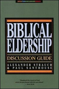 The Biblical Eldership Discussion Guide