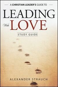 Leading With Love: Teacher's Guide