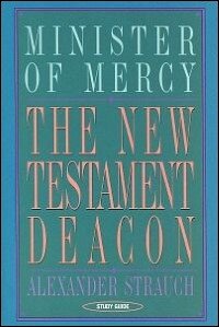 The New Testament Deacon Study Guide