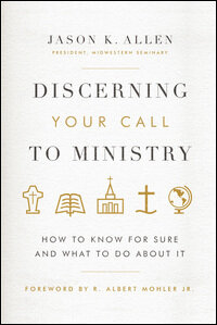 Discerning Your Call to Ministry: How to Know for Sure and What to Do about It