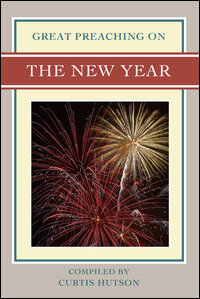 Great Preaching On: The New Year