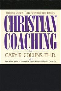Christian Coaching: Helping Others Turn Potential Into Reality