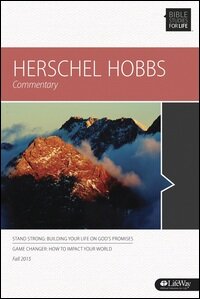 Herschel Hobbs Commentary: Bible Studies for Life, Fall 2015