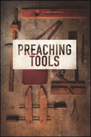 Preaching Tools
