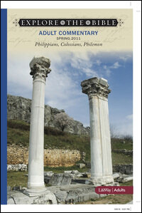 Explore the Bible Commentary: Philippians, Colossians, Philemon (Spring 2011)
