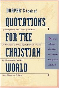 Draper's Book of Quotations for the Christian World