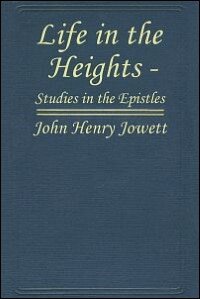 Life in the Heights: Studies in the Epistles