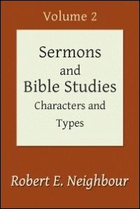 Sermons and Bible Studies: Volume 2