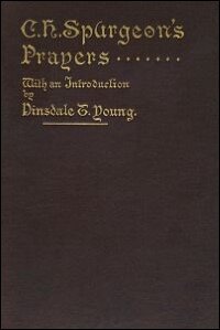 C. H. Spurgeon's Prayers