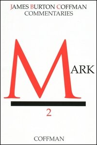 Coffman Commentary: Mark