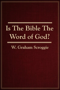 Is the Bible the Word of God?