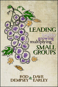 Leading Healthy, Growing, Multiplying, Small Groups