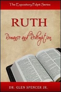 Expository Pulpit Series - Ruth: Romance and Redemption
