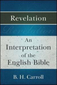 An Interpretation of the English Bible: Revelation