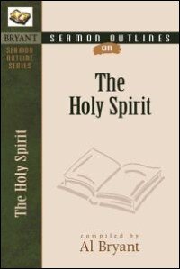 Sermon Outlines on The Holy Spirit