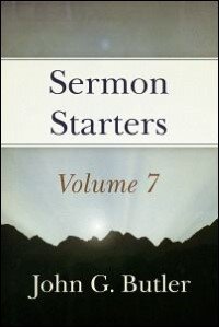 Butler's Sermon Starters: Volume 7