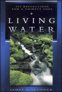 Living Water: 365 Reflections For a Thirsty Soul