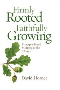 Firmly Rooted, Faithfully Growing