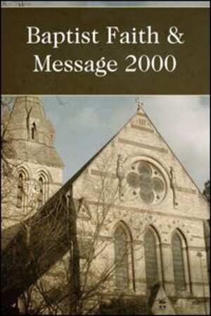 Baptist Faith and Message