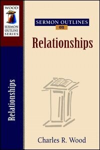 Sermon Outlines on Relationships