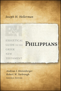 Philippians (Exegetical Guide to the Greek New Testament | EGGNT)