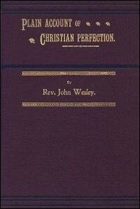 A Plain Account of Christian Perfection