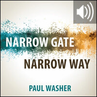 Narrow Gate Narrow Way (audio)