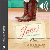 June: Brides of the West (Audio)