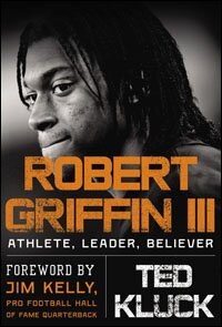 Robert Griffin III: Athlete, Leader, Believer (Audio)