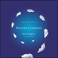 Heaven's Lessons: Ten Things I Learned About God When I Died (Audio)