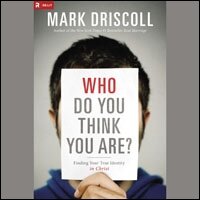 Who Do You Think You Are? Finding Your True Identity in Christ (Audio)