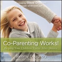 Co-Parenting Works! Helping Your Children Thrive after Divorce (Audio)