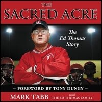 The Sacred Acre: The Ed Thomas Story (Audio)