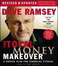 The Total Money Makeover: A Proven Plan for Financial Fitness (Audio)