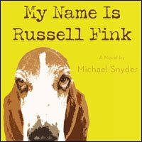 My Name Is Russell Fink (Audio)