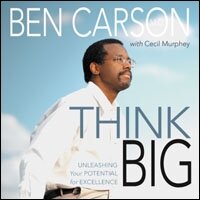 Think Big: Unleashing Your Potential for Excellence (Audio)