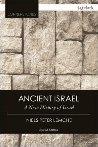 Ancient Israel: A New History of Israel (Second Edition)