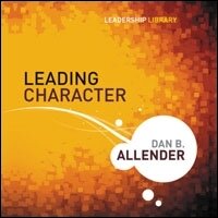 Leading Character: Leadership Library (Audio)