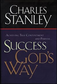 Success God's Way: Achieving True Contentment and Purpose (Audio)
