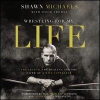 Wrestling for My Life: The Legend, the Reality, and the Faith of a WWE Superstar (Audio)