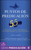 Puntos de predicación: 55 Consejos para optimizar tu ministerio en el púlpito