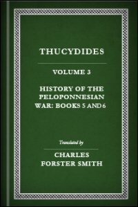 Thucydides, Volume III: History of the Peloponnesian War, Books V and VI: English Text