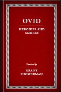 Heroides and Amores: English Text