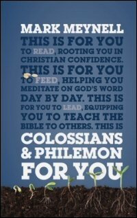 Colossians & Philemon for You: Rooting You in Christian Confidence (God’s Word for You | GWFY)