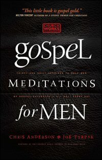 Gospel Meditations for Men