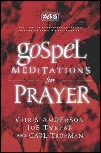 Gospel Meditations for Prayer
