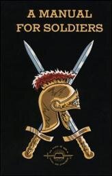 A Manual for Soldiers