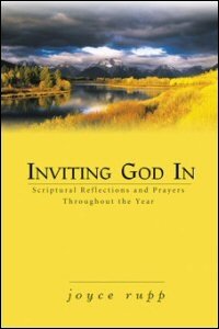 Inviting God In: Scriptural Reflections and Prayers throughout the Year