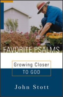 Favourite Psalms: Growing Closer to God