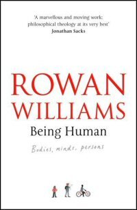 Being Human: Bodies, Minds, Persons